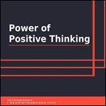 Power of Positive Thinking [Audiobook]